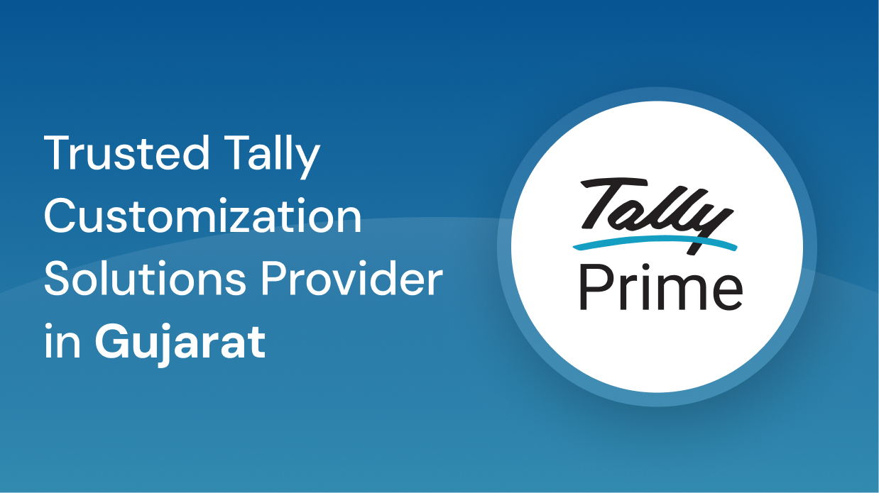 Tally Customization Service Provider in Gujarat