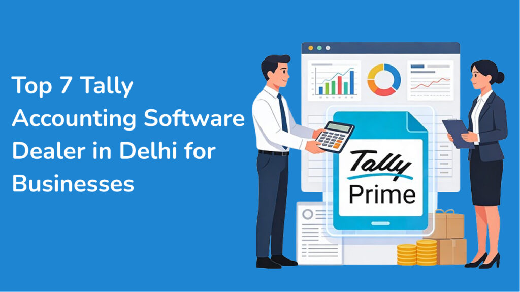 Tally Accounting Software Dealer Delhi